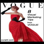 Curatti Vogue 8 Visual Marketing TIps