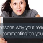 10 reasons why readers aren't commenting on your blog