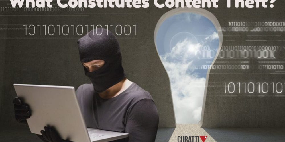 What Contitues Content Theft?