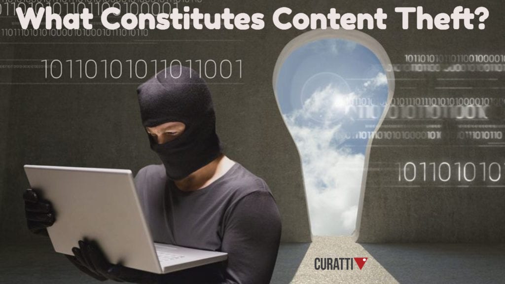What Contitues Content Theft?