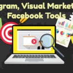 Instagram, Visual Marketing & Facebook Tools