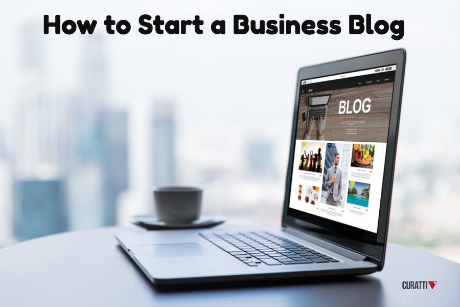 How To Start A Business Blog [Infographic]