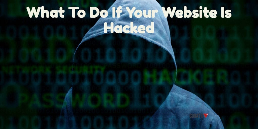Steps to take if your website is hacked