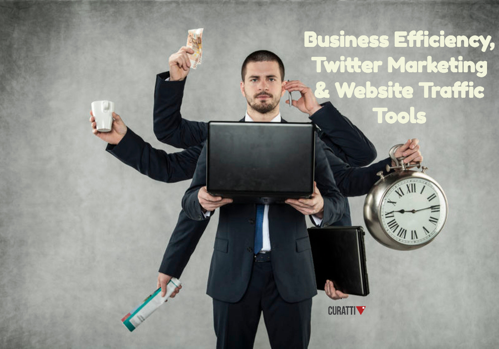 Business Efficiency, Twitter Marketing & Website Traffic Tools