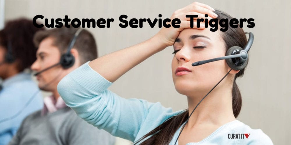 Customer Service Triggers