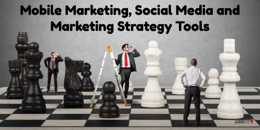 Mobile Marketing, Social Media and Marketing Strategy