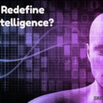 Will AI Redefine Human Intelligence