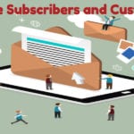 Get More Subscribers and Customers