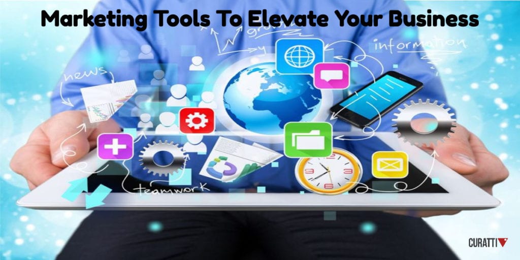 Marketing Tools To Elevate Your Business