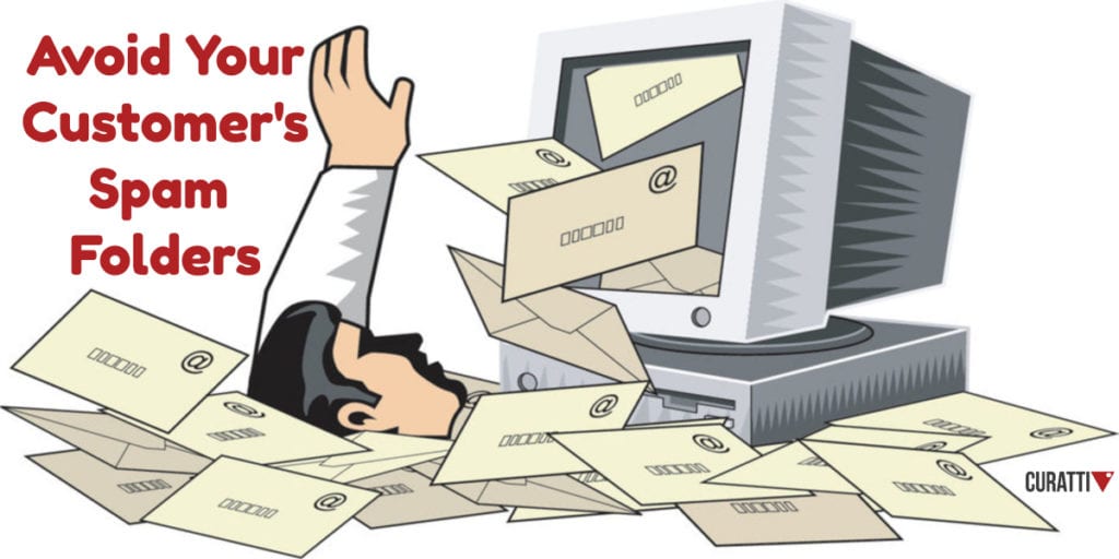 Avoid Your Customer's Spam Folders