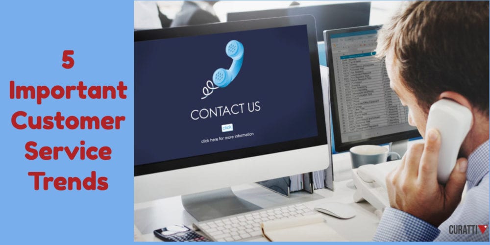 5 Important Customer Service Trends