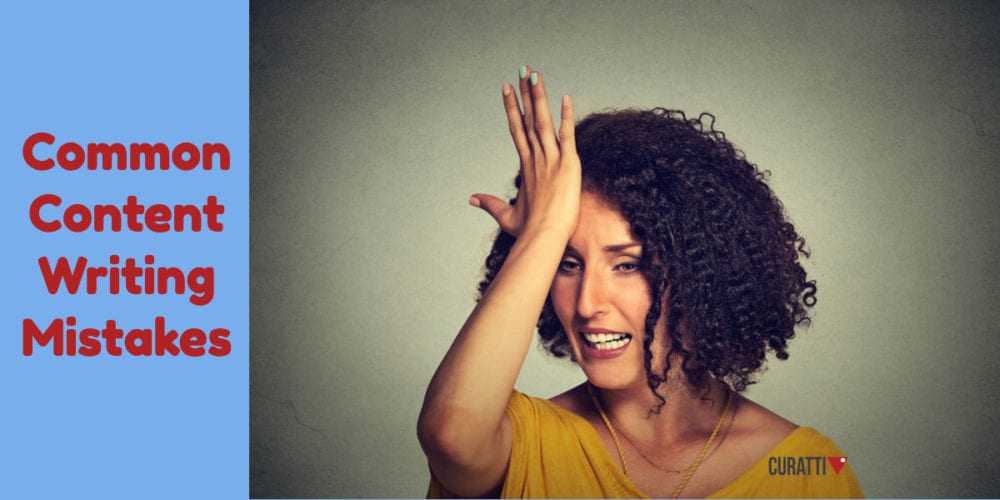 Common Content Writing Mistakes
