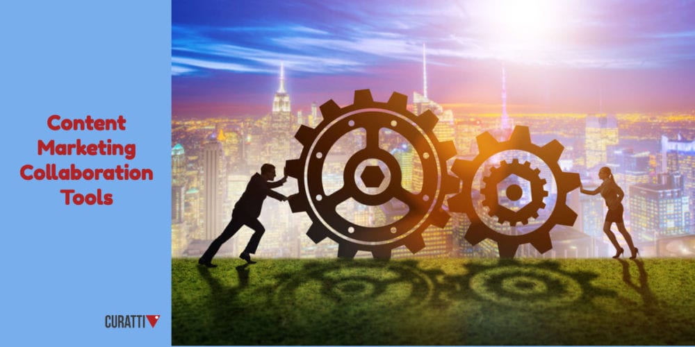 Content Marketing Collaboration Tools