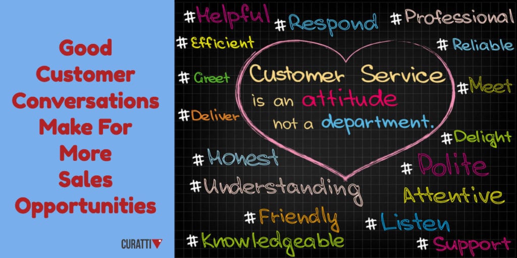 Good Customer Conversations Make For More Sales Opportunities
