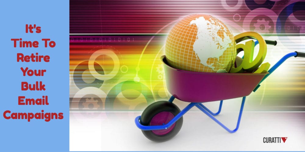 It's Time To Retire Bulk Email in favor of Outreach Campaigns