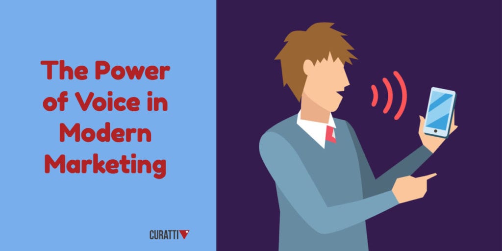 The Power of Voice in Modern Marketing