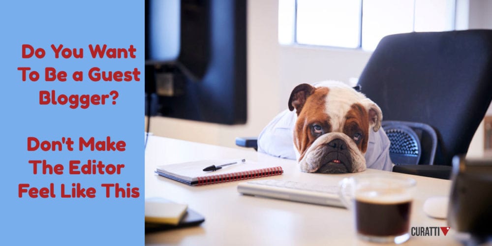 Guest Blogger Outreach mistakes and tips