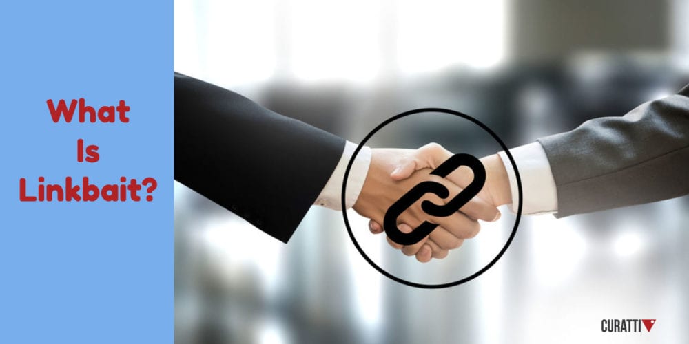 What is Linkbait? It's how you get more backlinks