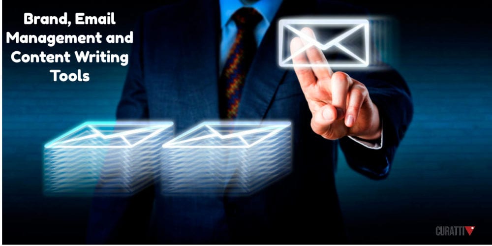 Brand, Email Management and Content Writing Tools