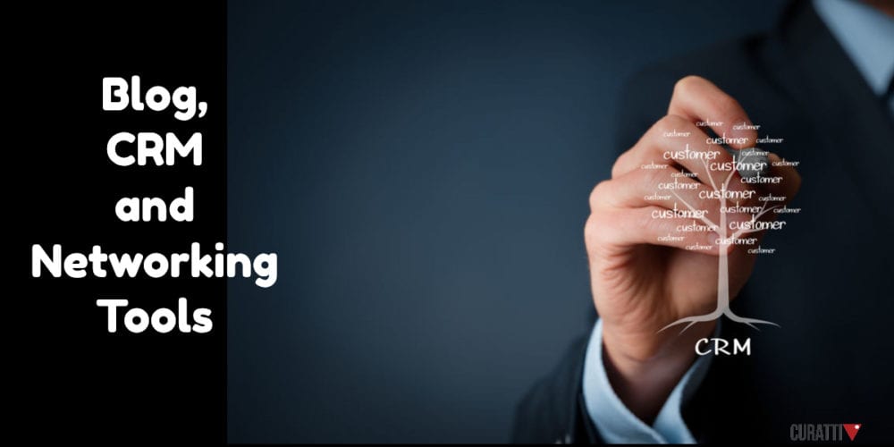 Blog, CRM and Networking Tools
