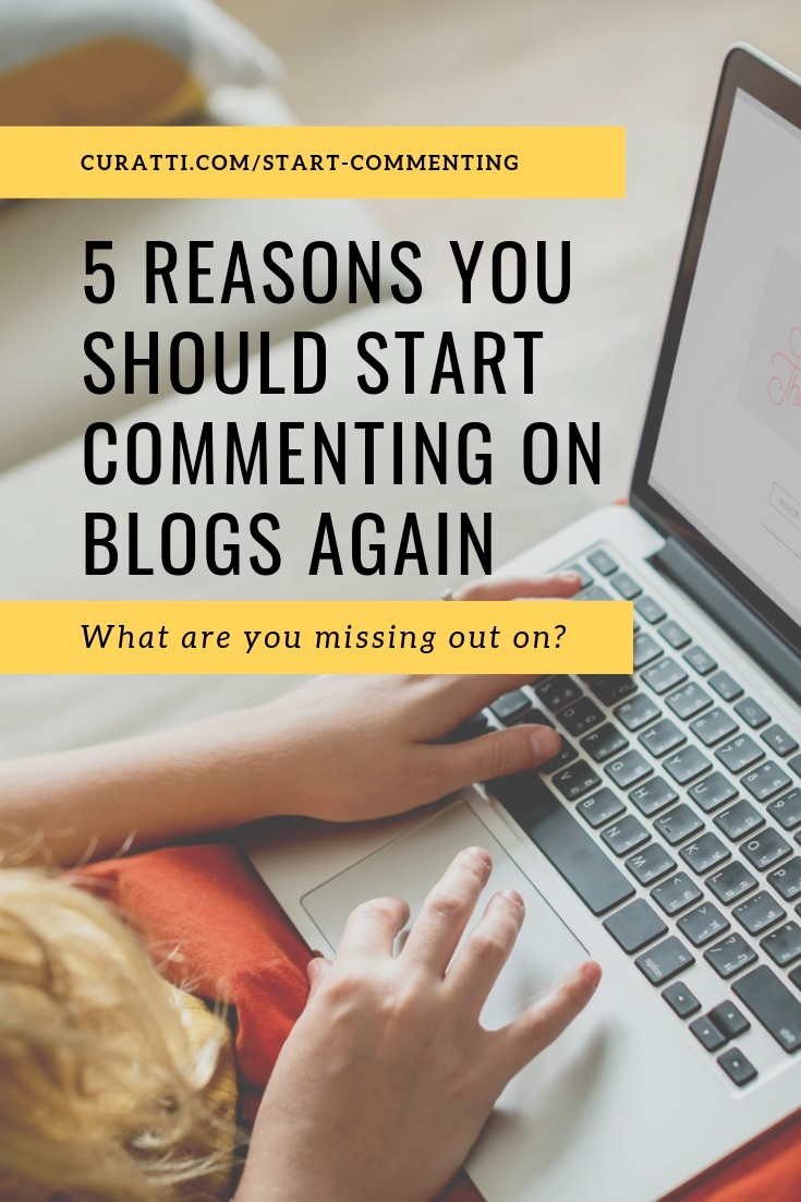 5 reasons you should start commenting on blogs again