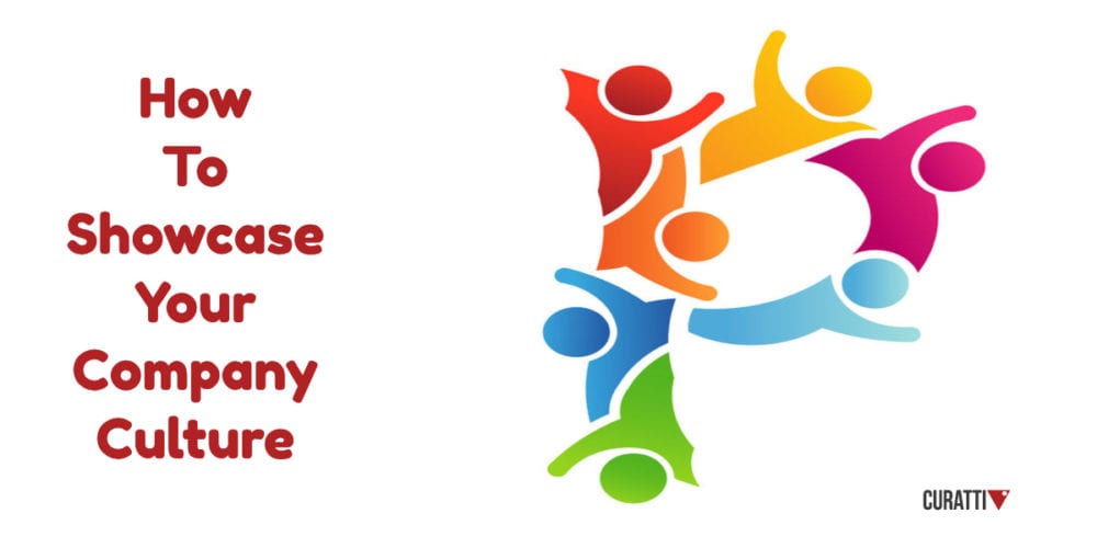 How To Showcase Your Company Culture