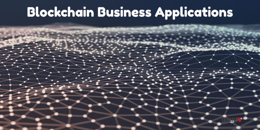 Blockchain Business Applications