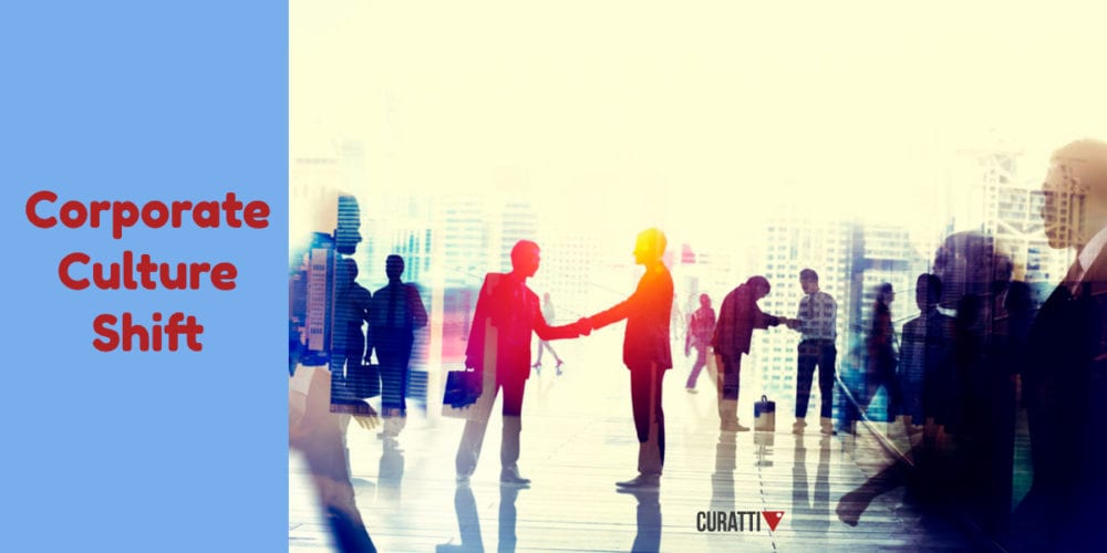 Corporate Culture Shift