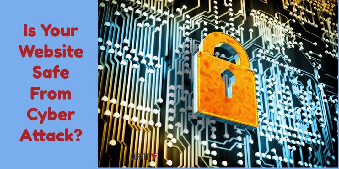 Keep Your Business Website Safe From a Cyber Attack - Curatti
