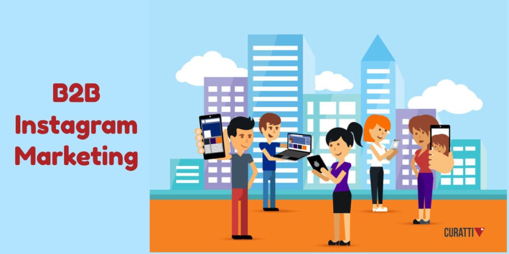 B2B Instagram Marketing