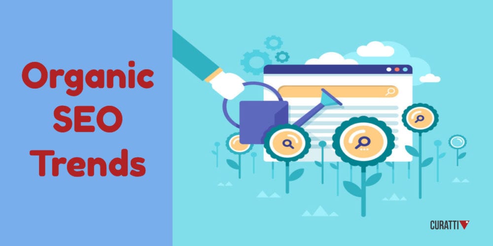 Organic SEO Trends