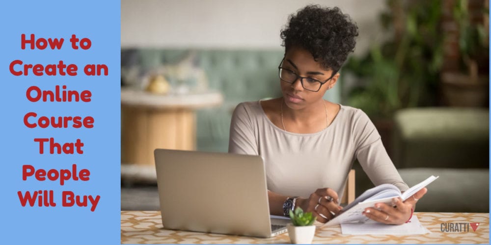 How to Create an Online Course That People Will Buy