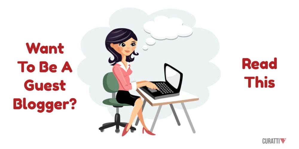 Want To Be A Guest Blogger