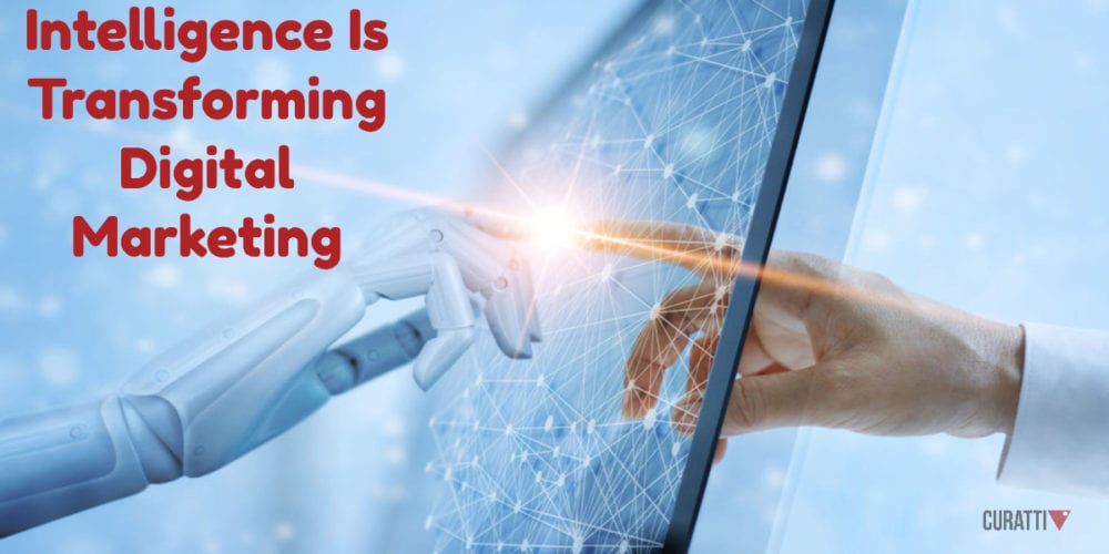 Artificial Intelligence Is Transforming Digital Marketing