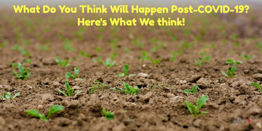What Do You Think Will Happen Post-COVID-19?