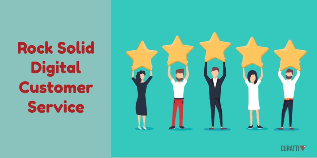 Rock Solid Digital Customer Service