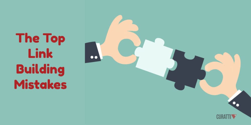 The Top Link Building Mistakes