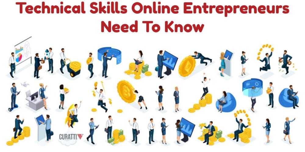 Technical Skills Online Entrepreneurs Need To Know