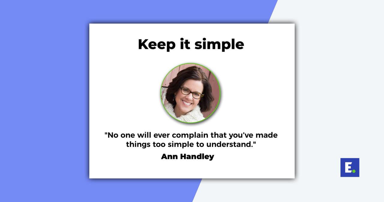 Ann Handley Keep It Simple quote