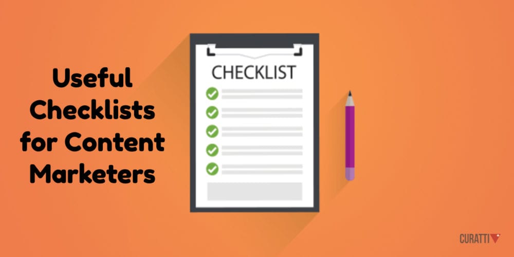 Useful Checklists for Content Marketers