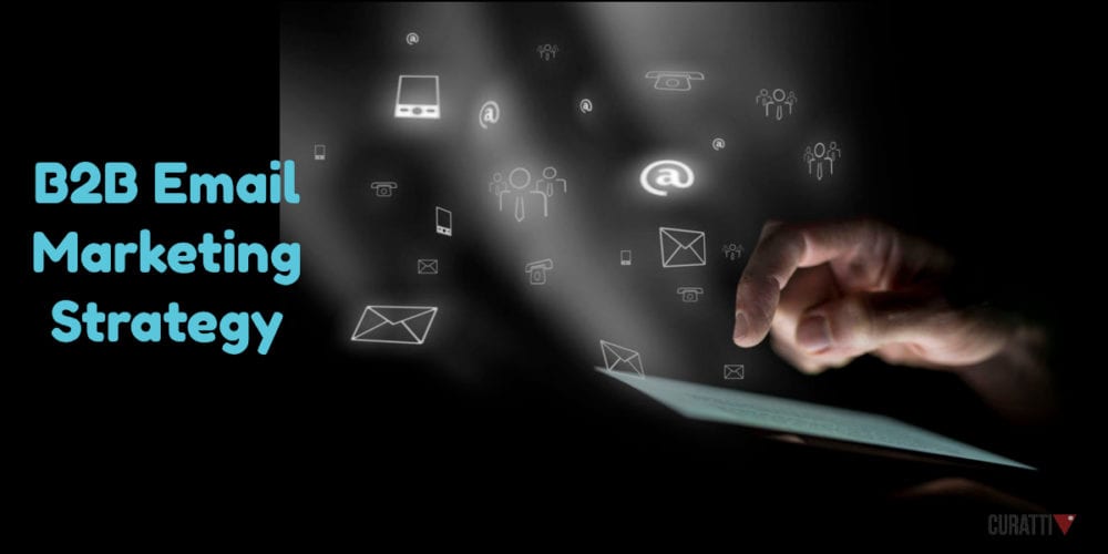 B2B email marketing strategy
