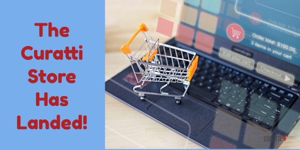 The Curatti Store Has Landed
