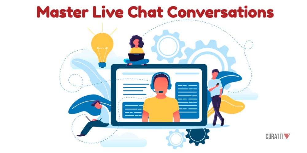 Master Live Chat Conversations