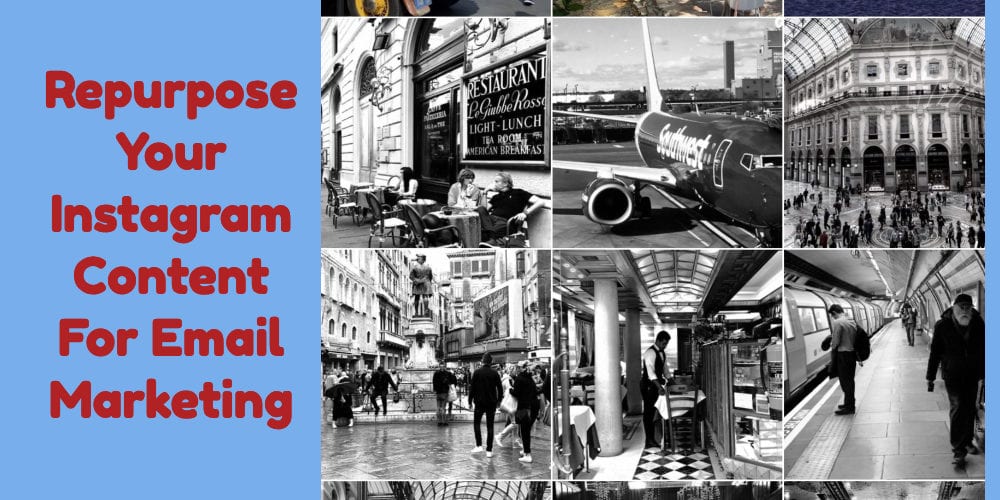 Repurpose Your Instagram Content For Email Marketing