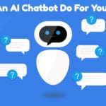 What Can An AI Chatbot Do For Your Business