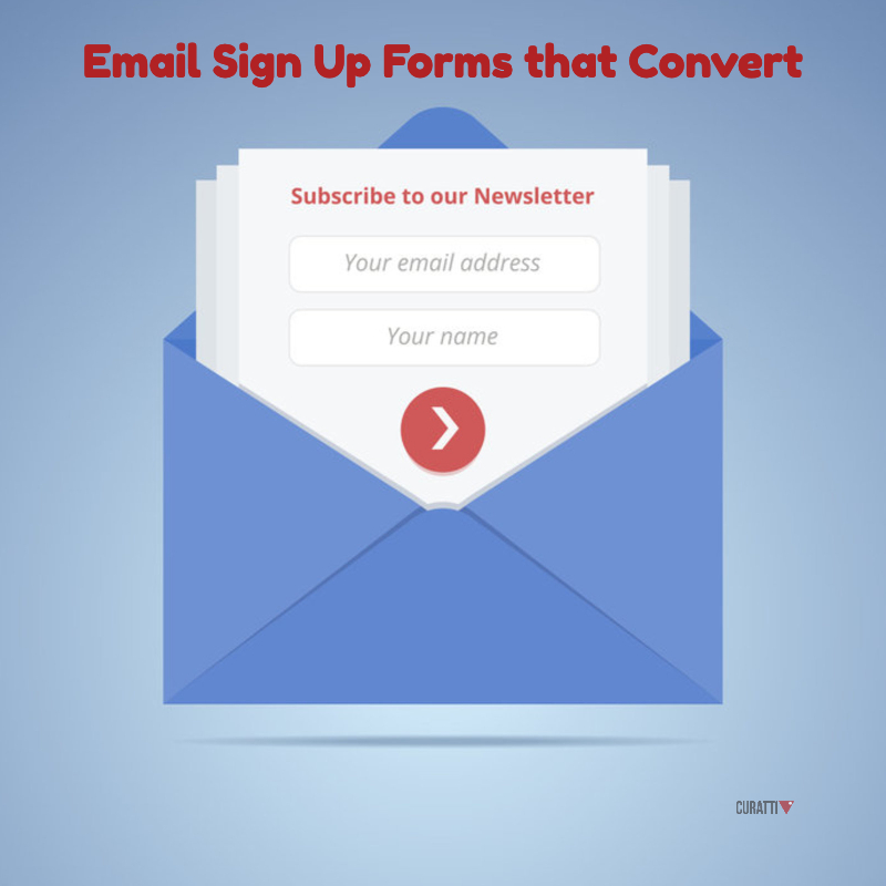 Email Sign Up Forms that Convert