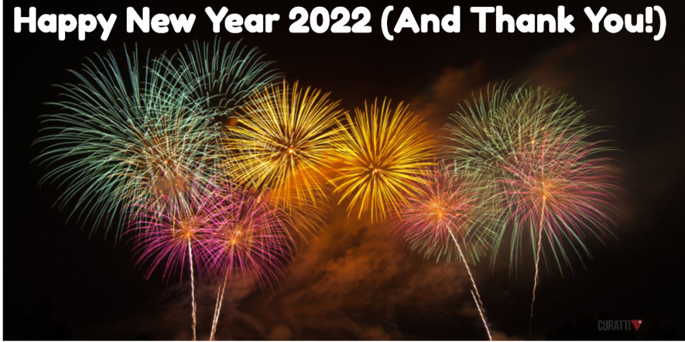 Happy New Year 2022 (And Thank You!)