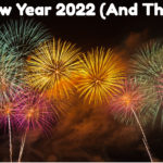 Happy New Year 2022 (And Thank You!)