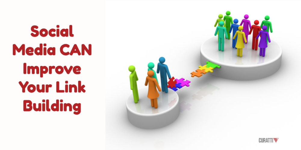 Social Media can Improve Your Link Building