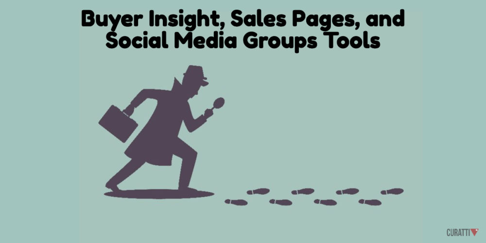 Buyer Insight, Sales Pages, and Social Media Groups Tools